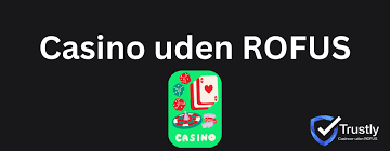 Casino Uden ROFUS Spil Uden Bekymringer 1111466395