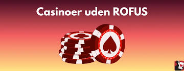 Online Casinoer Uden ROFUS - Spil Uden Bekymringer